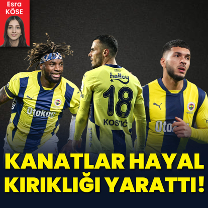 Kanat performansı hayal kırıklığı yarattı!