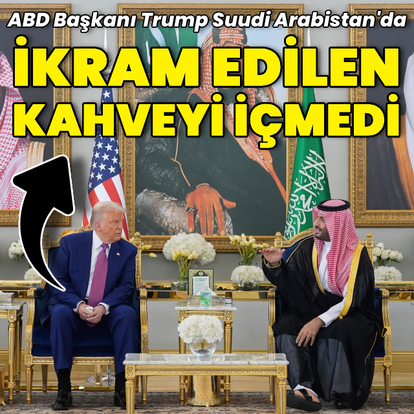 Trump kendisine ikram edilen kahveyi içmedi