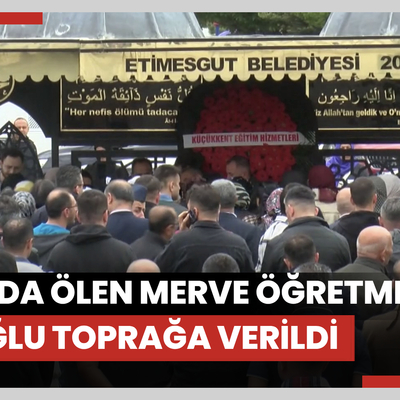 Ankara'da kazada ölen Merve öğretmen ve oğlu toprağa verildi