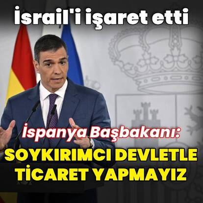 "Soykırımcı devletle ticaret yapmayız"