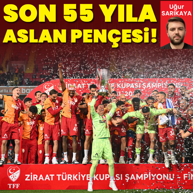 Son 55 yıla Aslan pençesi!