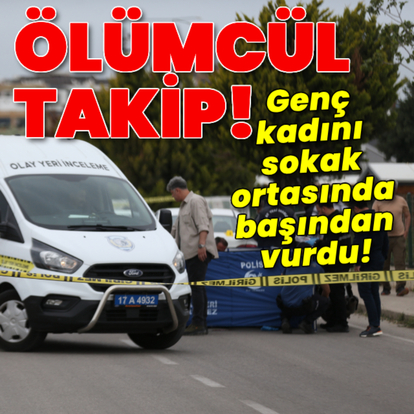 Zeynep'i sokak ortasında başından vurdu!