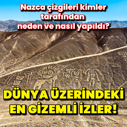 Dünya üzerindeki en gizemli izler...