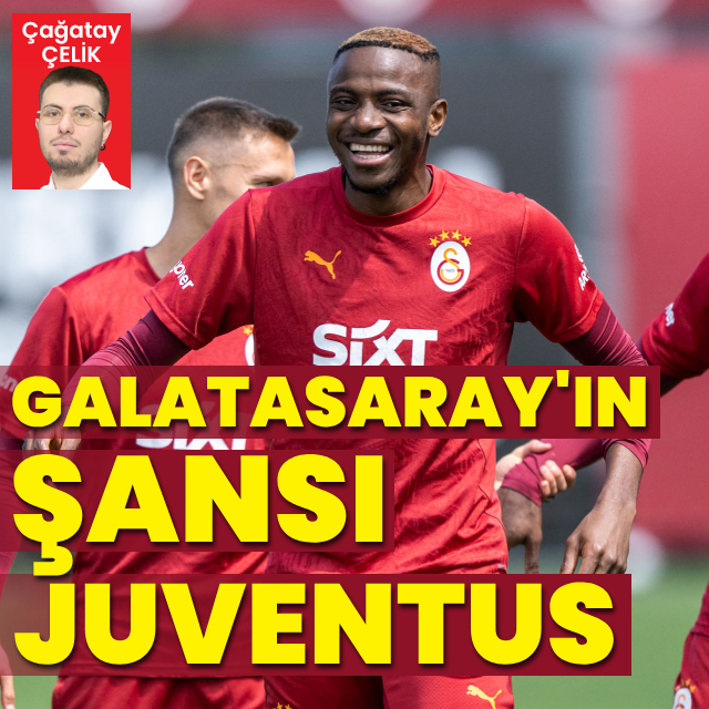 Galatasaray’ın şansı Juventus