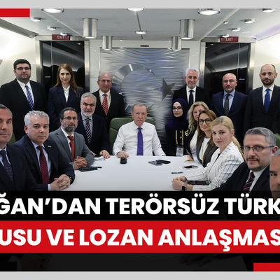 Cumhurbaşkanı Erdoğan'dan Terörsüz Türkiye vurgusu ve Lozan Anlaşması mesajı