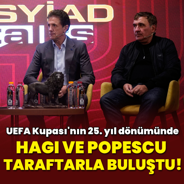 Hagi ve Popescu, Galatasaraylı taraftarlarla buluştu!