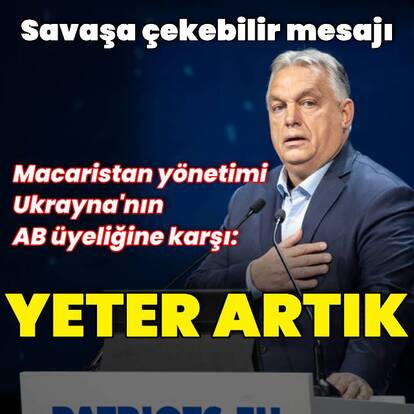 Orban: Artık yeter