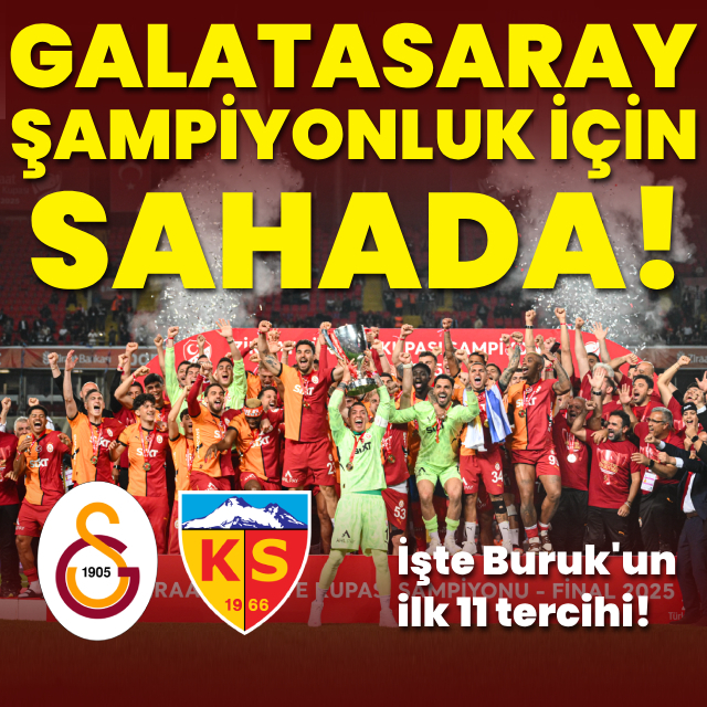 Galatasaray'da hedef 5. yıldız: İşte Buruk'un 11'i