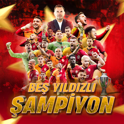 Beş yıldızlı şampiyon Galatasaray!