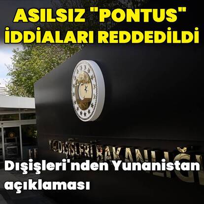 Dışişleri'nden Yunanistan açıklaması