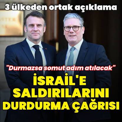 3 ülkeden İsrail bildirisi