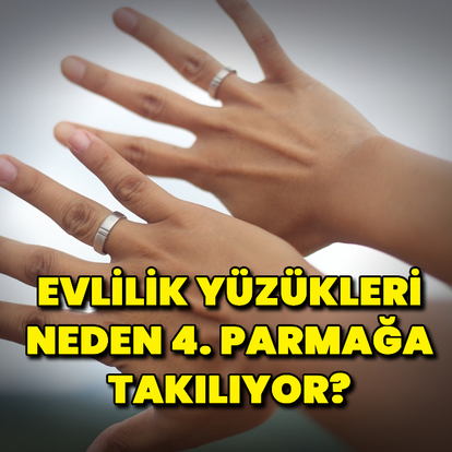 Evlilik yüzüğü neden dördüncü parmağa takılır?