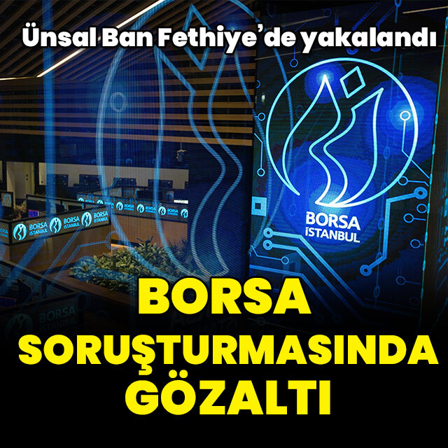 Borsa soruşturmasında gözaltı