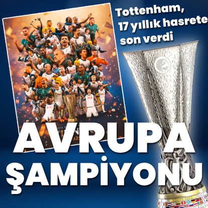 Tottenham'dan Avrupa zaferi: 17 yıllık hasret sona erdi