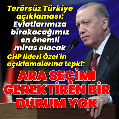 Cumhurbaşkanı Erdoğan'dan Terörsüz Türkiye açıklaması