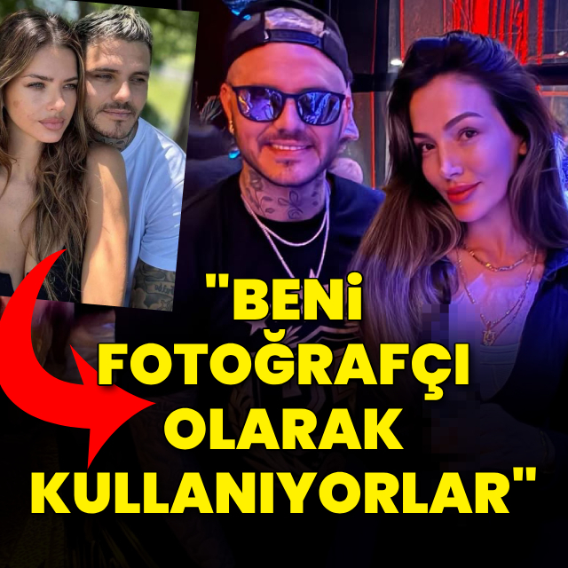 "Beni fotoğrafçı olarak kullanıyorlar"
