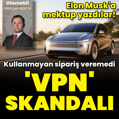Tesla'da 'VPN' skandalı