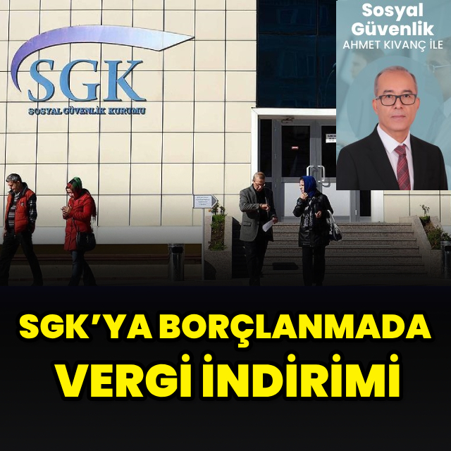SGK’ya borçlanmada vergi indirimi