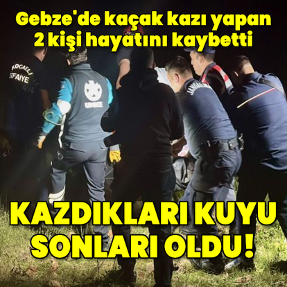 Kazdıkları kuyudan çıkamadılar: 2 ölü