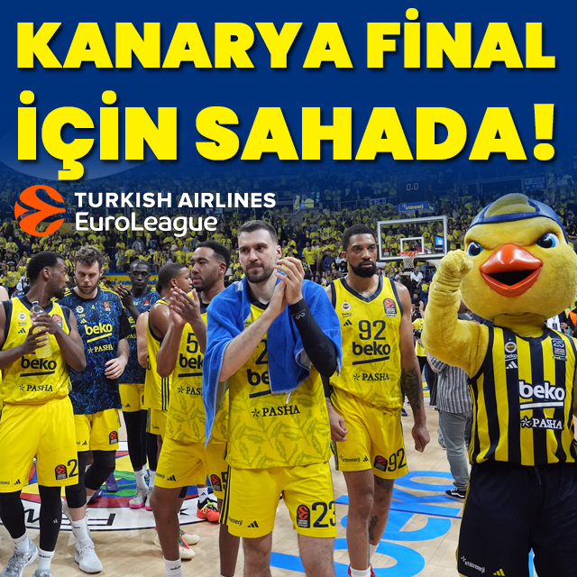 Fenerbahçe final için parkede!