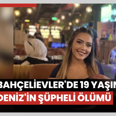 Bahçelievler'de 19 yaşındaki Deniz'in şüpheli ölümü; ihbar edip kaçan şüphelinin 11 suç kaydı olduğu ortaya çıktı