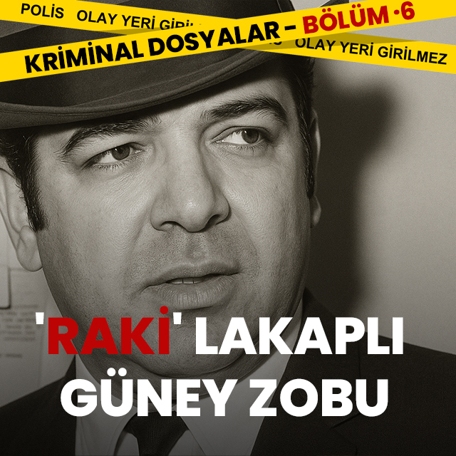 ‘Sülün Osman’dan sonra o geliyordu!