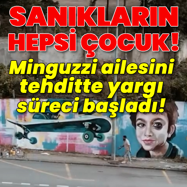 Minguzzi ailesini tehditte karar