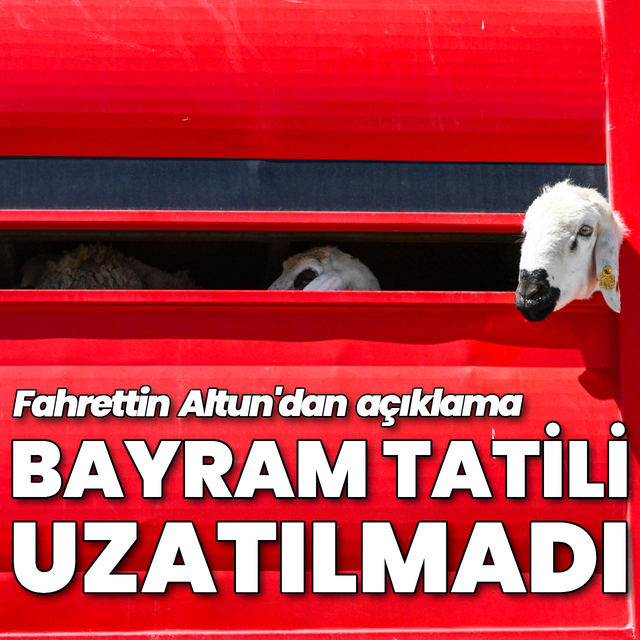 Kurban Bayramı tatili uzatılmadı