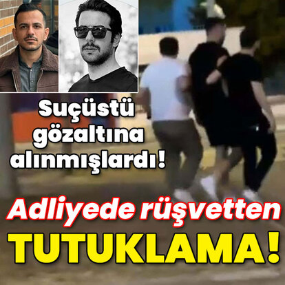 Suçüstü yakalanmışlardı! Adliyede rüşvetten tutuklama!