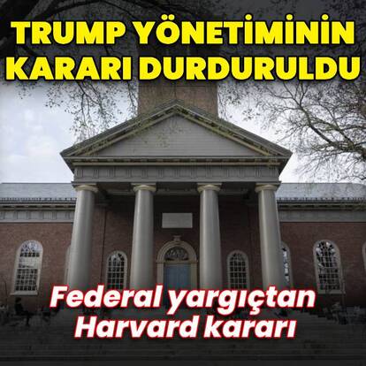 Federal yargıç Harvard kararını durdurdu