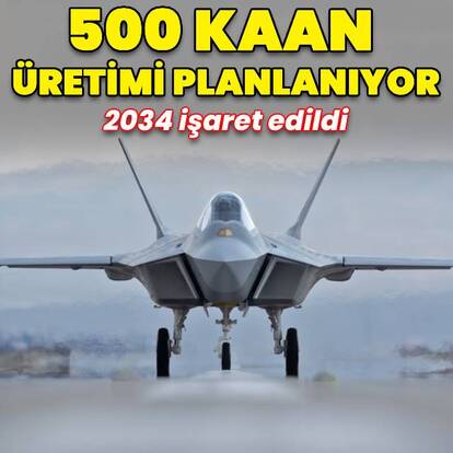 TUSAŞ 2034'e kadar 500 KAAN üretecek