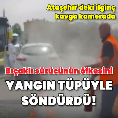 Bıçaklı sürücüye yangın tüpü sıktı