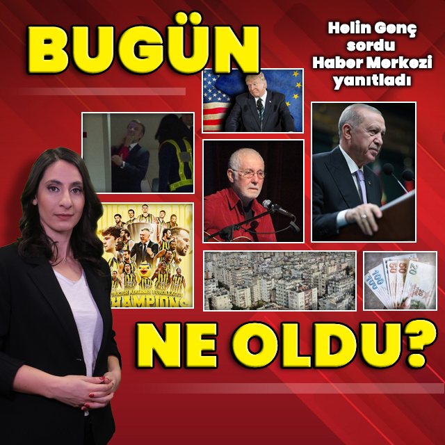 26 Mayıs 2025: Bugün ne oldu?