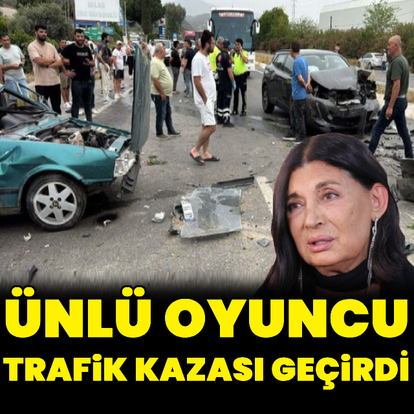 Ünlü oyuncu trafik kazası geçirdi