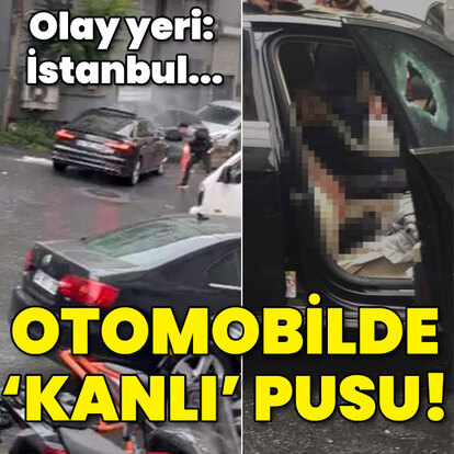 Olay yeri: İstanbul... Sokakta 'kanlı' pusu!