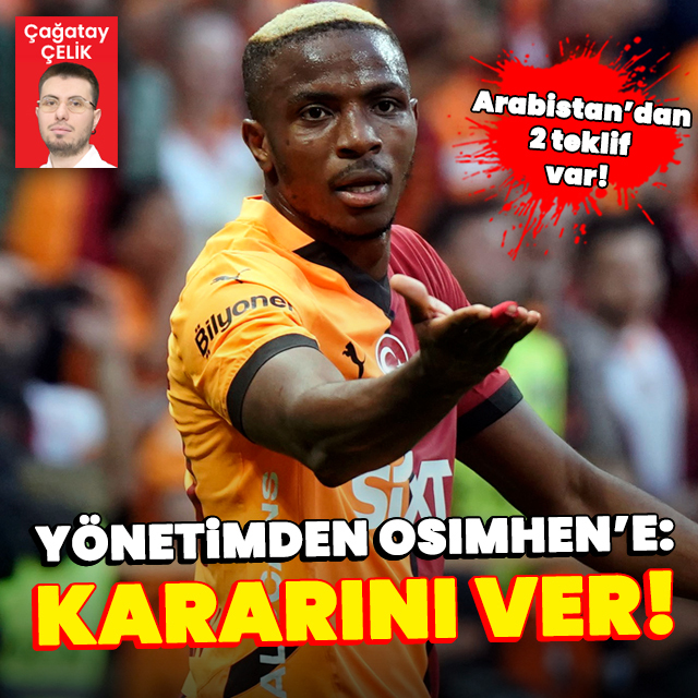 Yönetimden Osimhen'e: Kararını ver!