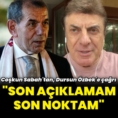 Coşkun Sabah'tan, Dursun Özbek'e çağrı