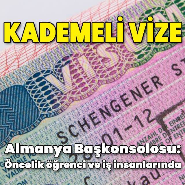 'Kademeli vize' daha etkin uygulanacak