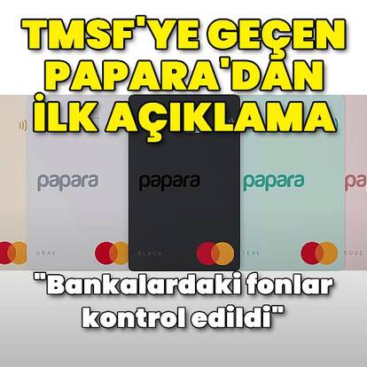 TMSF'ye geçen Papara'dan açıklama