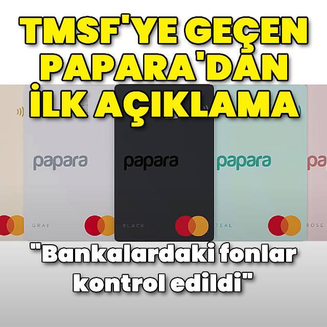 TMSF'ye geçen Papara'dan açıklama