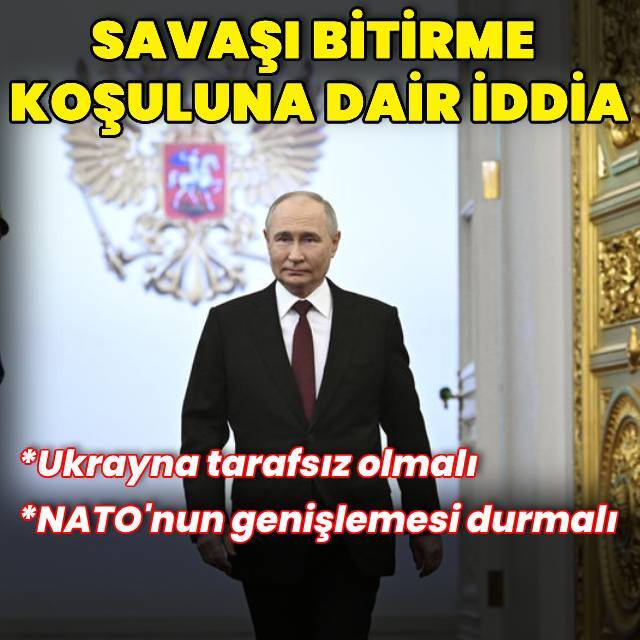 "Putin NATO'nun genişlemesinin durmasını talep ediyor"