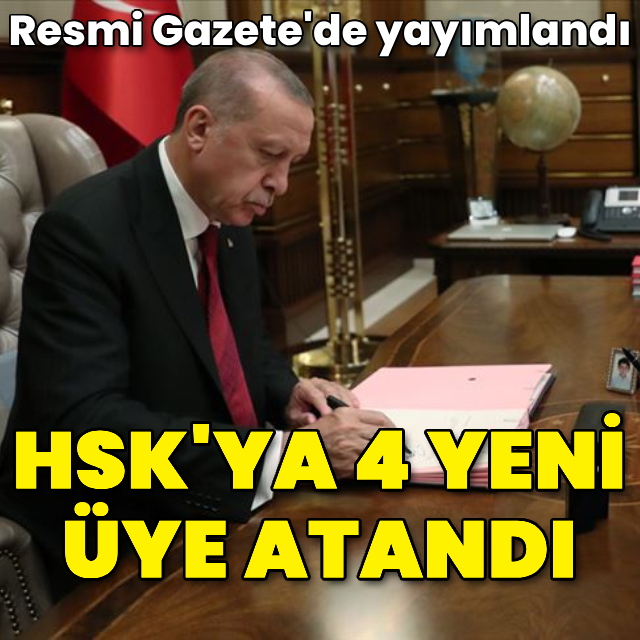 Cumhurbaşkanı Erdoğan, HSK'ya 4 yeni üye atadı