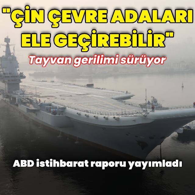 ABD istihbaratından Tayvan raporu