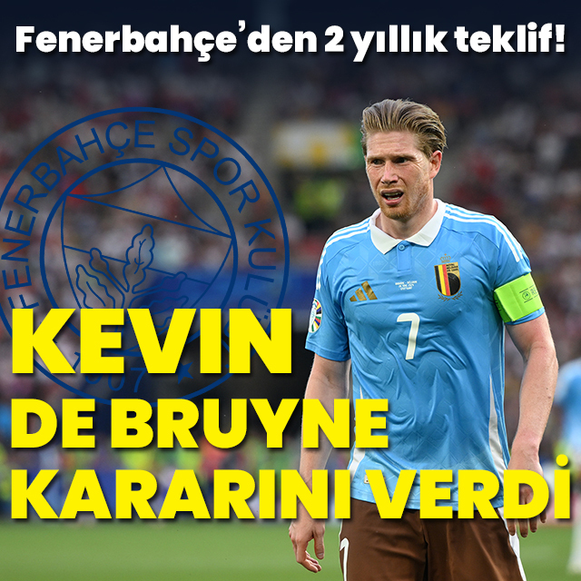 Fenerbahçe'den Kevin De Bruyne'ye teklif: Kararını verdi