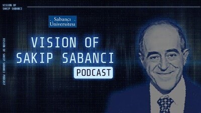 Vision of Sakıp Sabancı podcast serisi yayında