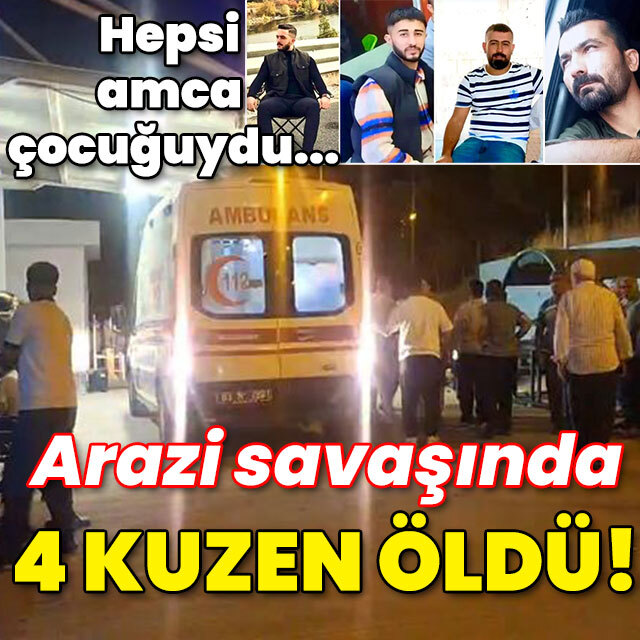 Hepsi amca çocuklarıydı... Arazi savaşında 4 kuzen öldü!