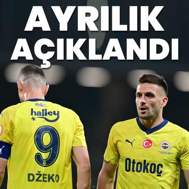 Fenerbahçe'de Tadic ve Dzeko ayrılığı açıklandı!