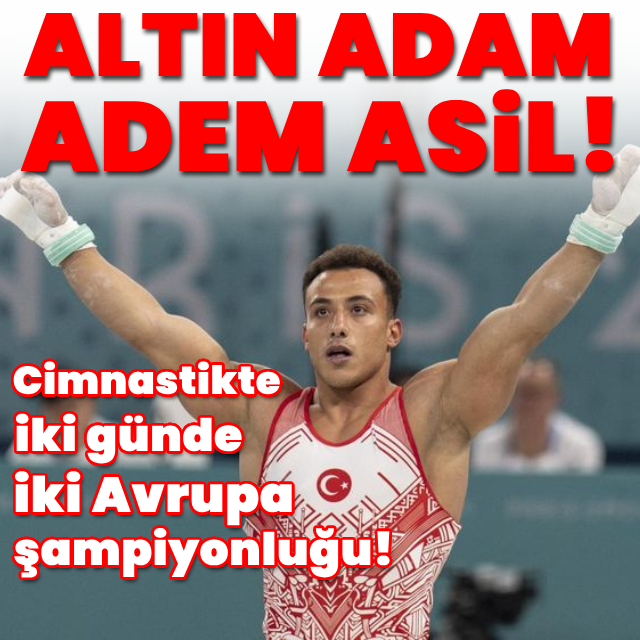 Adem Asil'den ikinci altın madalya!