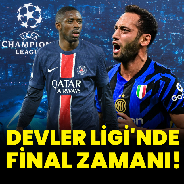 Devler Ligi'nde final zamanı!