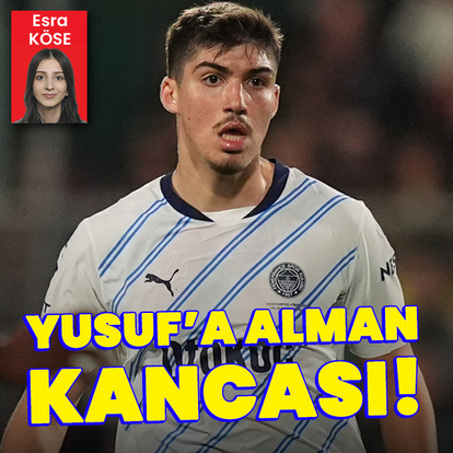 Yusuf'a Alman kancası!